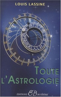 Toute l'astrologie