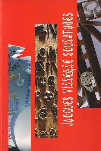 Jacques Villeglé, sculptures