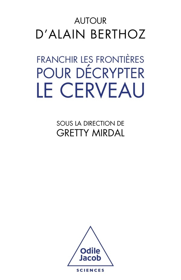 Franchir les frontières pour comprendre le cerveau
