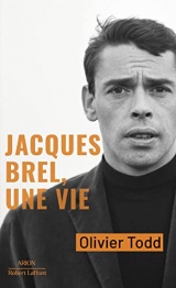 Jacques Brel, une vie [Poche]