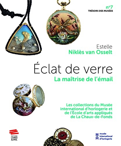 Éclat de verre. La maîtrise de l'émail