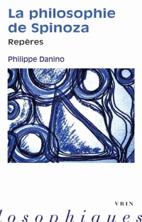 La philosophie de Spinoza: Repères