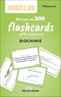 PASS & LAS Biochimie - Révisez en 200 flashcards !