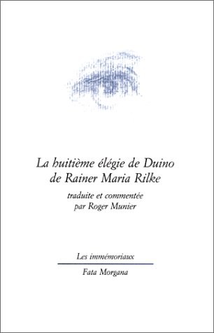 La Huitième Elégie de Duino [9782851944474]