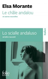 Le Châle andalou et autres nouvelles/Lo scialle andaluso ed altre novelle