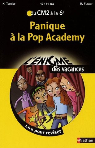 Panique à la Pop Academy : Du CM2 à la 6e