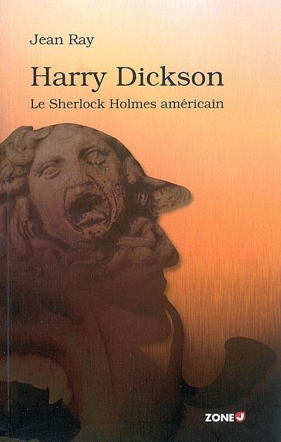 Harry Dickson le Sherlock Holmes Americain  Ne