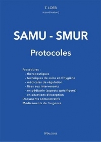 SAMU-SMUR : Protocoles
