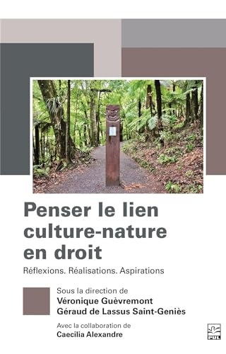 Penser le lien culture-nature en droit
