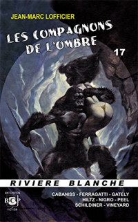 Les Compagnons de l'Ombre, tome 17