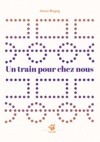 Un train pour chez nous