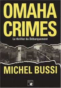 Omaha Crimes : Le polar du débarquement en Normandie