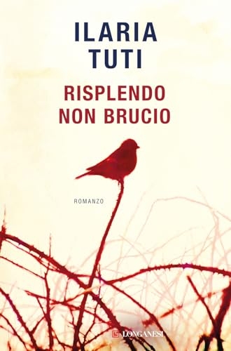 Risplendo non brucio [9788830462175]