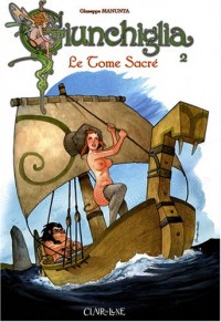 Giunchiglia, Tome 2 : Le Trône sacré