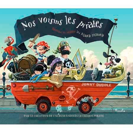 Nos voisins les pirates : Mettant en vedette les Bâbord-Tribord