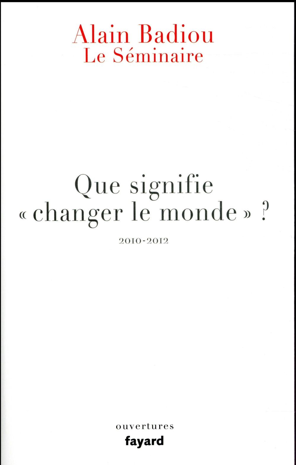 Le Séminaire - Que signifie