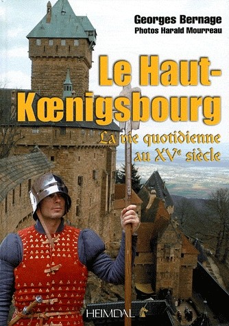 Le Haut Koenigsbourg La vie quotidienne
