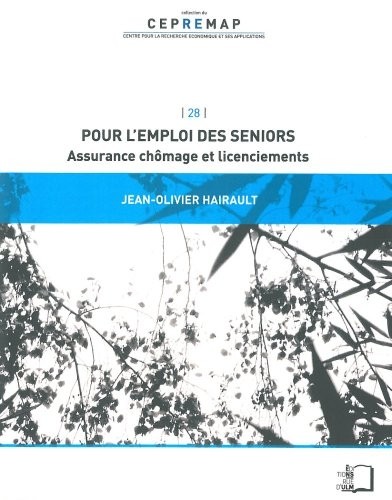 Pour l'emploi des seniors : Assurance chômage et licenciements