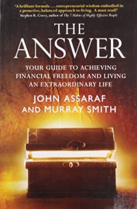 The Answer: Your Guide to Achieving Financial Freedom and Living an Extraordinary Life