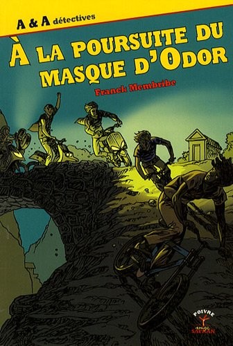 A la Poursuite du masque d'Odor