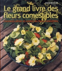 Grand livre des Fleurs Comestibles (Le)