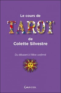 Le cours de tarot de Colette Silvestre
