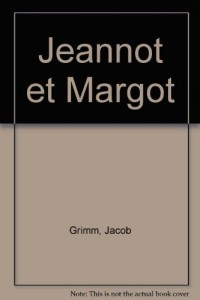 Jeannot et Margot