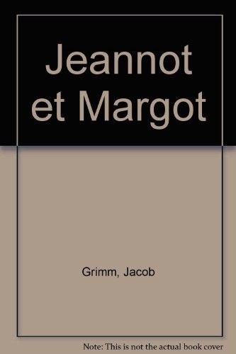 Jeannot et Margot