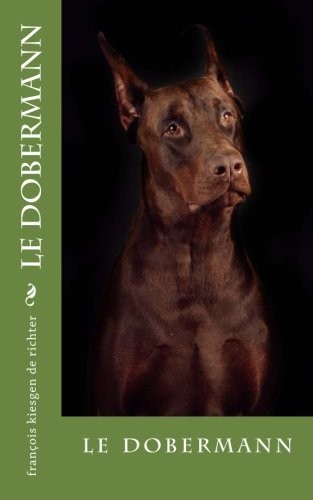 le dobermann [9781542959940]