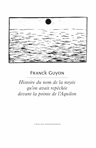 Histoire du nom de la noyée