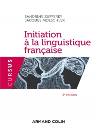 Initiation a la Linguistique Française - 3e ed.