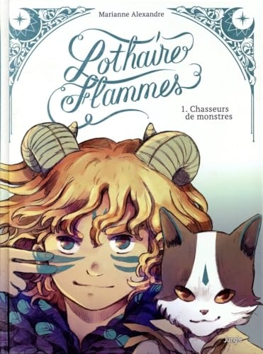 Lothaire Flammes - Collector - Tome 1