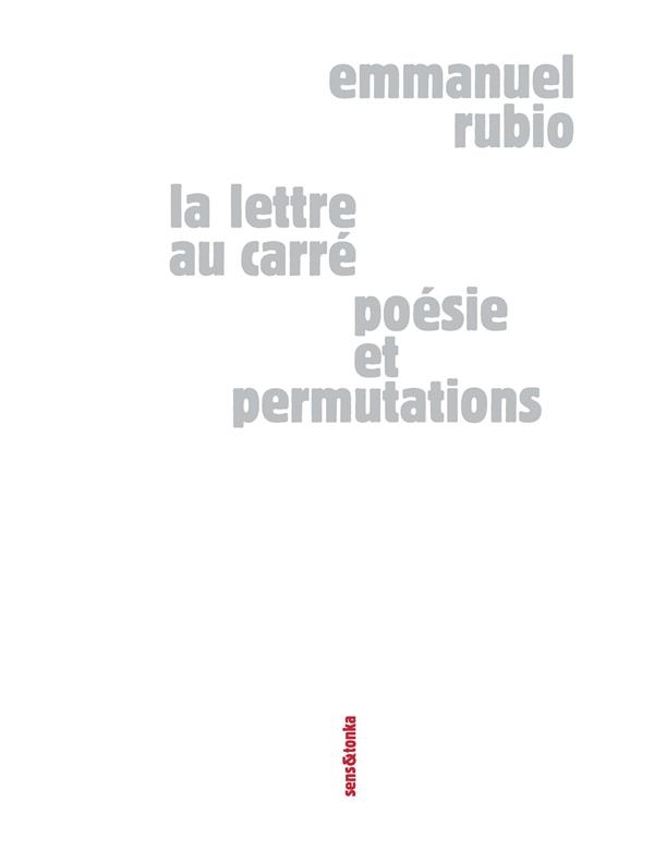 La lettre au carré : Poésie et permutations