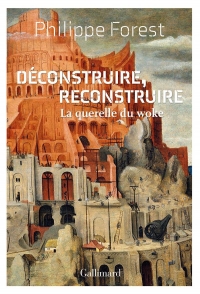 Déconstruire, reconstruire: La querelle du woke