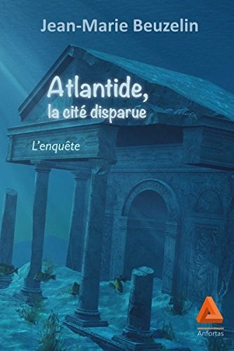 Atlantide, la Cite Disparue