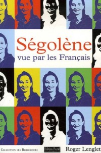 Ségolène vue par les Français