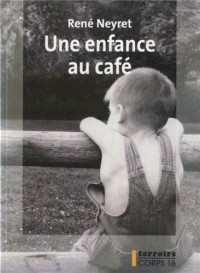 Une enfance au café