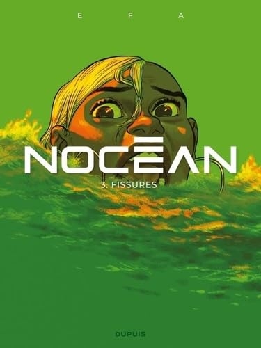 Nocéan - Tome 3 - Fissures