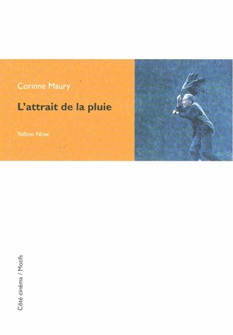 L'attrait de la pluie