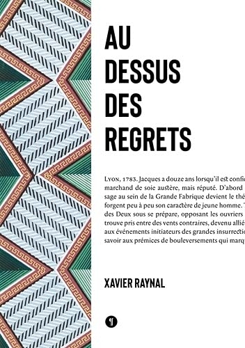 Au-dessus des regrets: 1783-1789