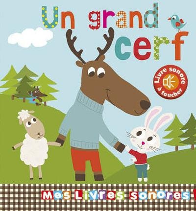 Le grand cerf - Livre sonore à toucher