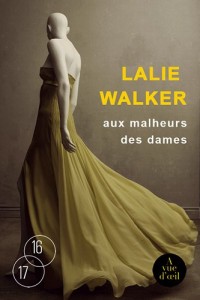 Aux malheurs des dames