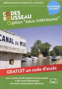 Codes Rousseau - Code Permis Plaisance Option Eaux Intérieures