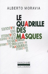 Le Quadrille des masques: La mascherata