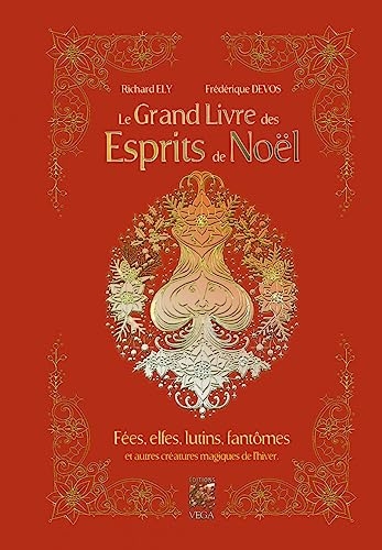 Le grand livre des esprits de Noël