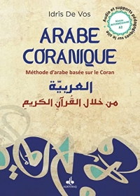 Arabe coranique (Tome 2) - Méthode d'arabe basée sur le Coran