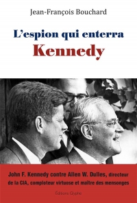 L'espion qui enterra kennedy