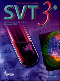 Sciences de la Vie et de la Terre 3e : Manuel élève
