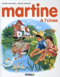 Martine à l'cinse : Edition en langue picarde