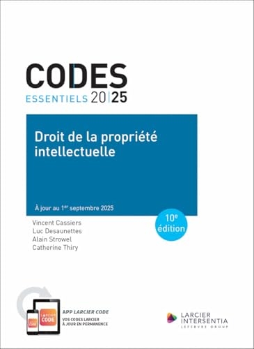 Code essentiel - Droit de la propriété intellectuelle 2025 - À jour au 1er septembre 2025